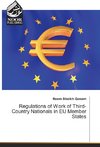 Regulations of Work of Third-Country Nationals in EU Member States