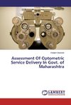 Assessment Of Optometric Service Delivery In Govt. of Maharashtra