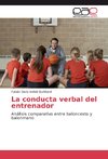 La conducta verbal del entrenador