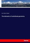The elements of coördinate geometry