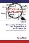 Personality development and its prospects in professional life