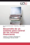 Desarrollo de un sistema para control de los recursos financieros