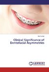 Clinical Significance of Dentofacial Asymmetries