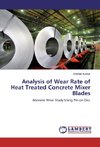 Analysis of Wear Rate of Heat Treated Concrete Mixer Blades