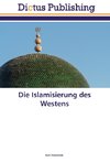 Die Islamisierung des Westens