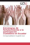 Estrategias de fortalecimiento a la participación ciudadana en Ecuador