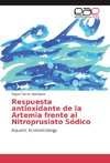 Respuesta antioxidante de la Artemia frente al Nitroprusiato Sódico