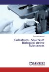 Colostrum - Source of Biological Active Substances