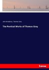 The Poetical Works of Thomas Gray