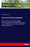 New York's Inferno Explored