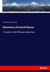 Elementary Practical Physics