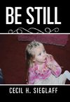 Be Still