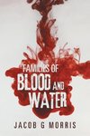 Families of Blood and Water