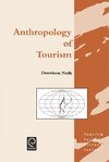 ANTHROPOLOGY OF TOURISM