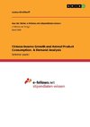 Chinese Income Growth and Animal Product Consumption. A Demand Analysis