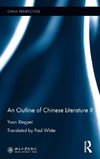 An Outline of Chinese Literature II