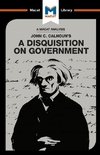 An Analysis of John C. Calhoun's A Disquisition on Government