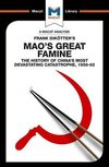 An Analysis of Frank Dikotter's Mao's Great Famine