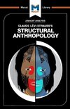 An Analysis of Claude Levi-Strauss's Structural Anthropology