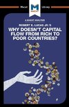 An Analysis of Robert E. Lucas Jr.'s Why Doesn't Capital Flow from Rich to Poor Countries?