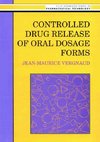 Vergnaud, J: Controlled Drug Release Of Oral Dosage Forms