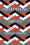 Intertwining Choices