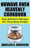 Nuwave Oven Heavenly Cookbook