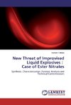 New Threat of Improvised Liquid Explosives : Case of Ester Nitrates