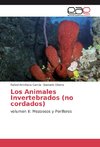 Los Animales Invertebrados (no cordados)