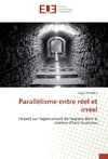 Parallélisme entre réel et irréel