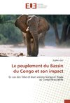 Le peuplement du Bassin du Congo et son impact