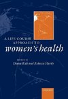 A Life Course Approach to Women's Health