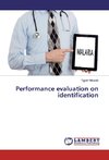 Performance evaluation on identification