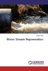 Water Stream Rejuvenation