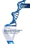 Role of Biotechnology in Marine Fish Nutrition