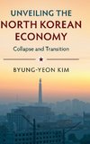 Unveiling the North Korean Economy