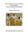 KARATE MULTIPLE STRIKE TECHNIQUES FOR SELF-DEFENSE