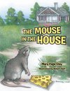 The Mouse in the House