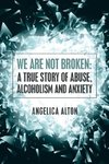 We Are Not Broken