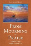 From Mourning to Praise