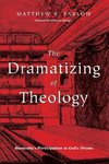 The Dramatizing of Theology