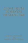 Legal Issues in Mental Health Care