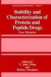 Stability and Characterization of Protein and Peptide Drugs