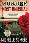 Murder Most Unusual