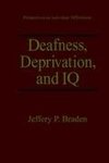 Deafness, Deprivation, and IQ