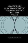 Advances in Electromagnetic Fields in Living Systems