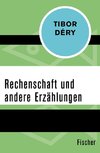 Rechenschaft und andere Erzählungen