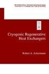 Cryogenic Regenerative Heat Exchangers