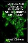 Metals and Oxidative Damage in Neurological Disorders