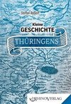 Kleine Geschichte Thüringens